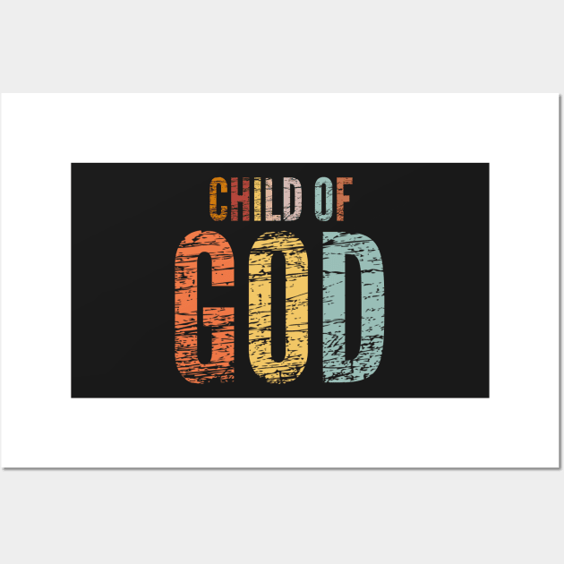 Christian Gifts - Child of God Wall Art by PlusAdore